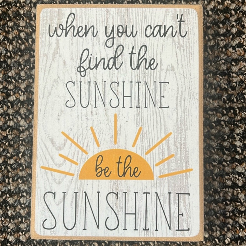 NWT “when you can’t find the sunshine be the sunshine” Bundle 2 save big!